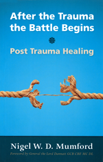 After the Trauma the Battle Begins