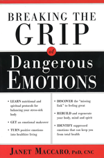 Breaking the Grip of  Dangerous Emotions