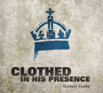 Clothed In His Presence