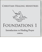 Foundations 1: Introduction to Healing Prayer - DVD set