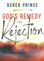 God's Remedy for Rejection