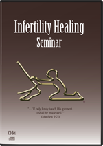 Infertility Healing Seminar