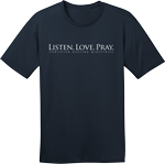 Listen. Love. Pray. Men's T-Shirt