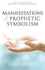 Manifestations & Prophetic Symbolism