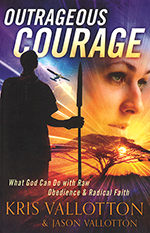 Outrageous Courage