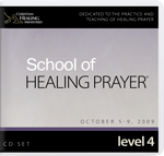 School of Healing Prayer®  Level 4 DVD Set (Recorded Live 2009)