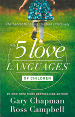 The 5 Love Languages of Children