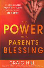 The Power of a Parent's Blessing
